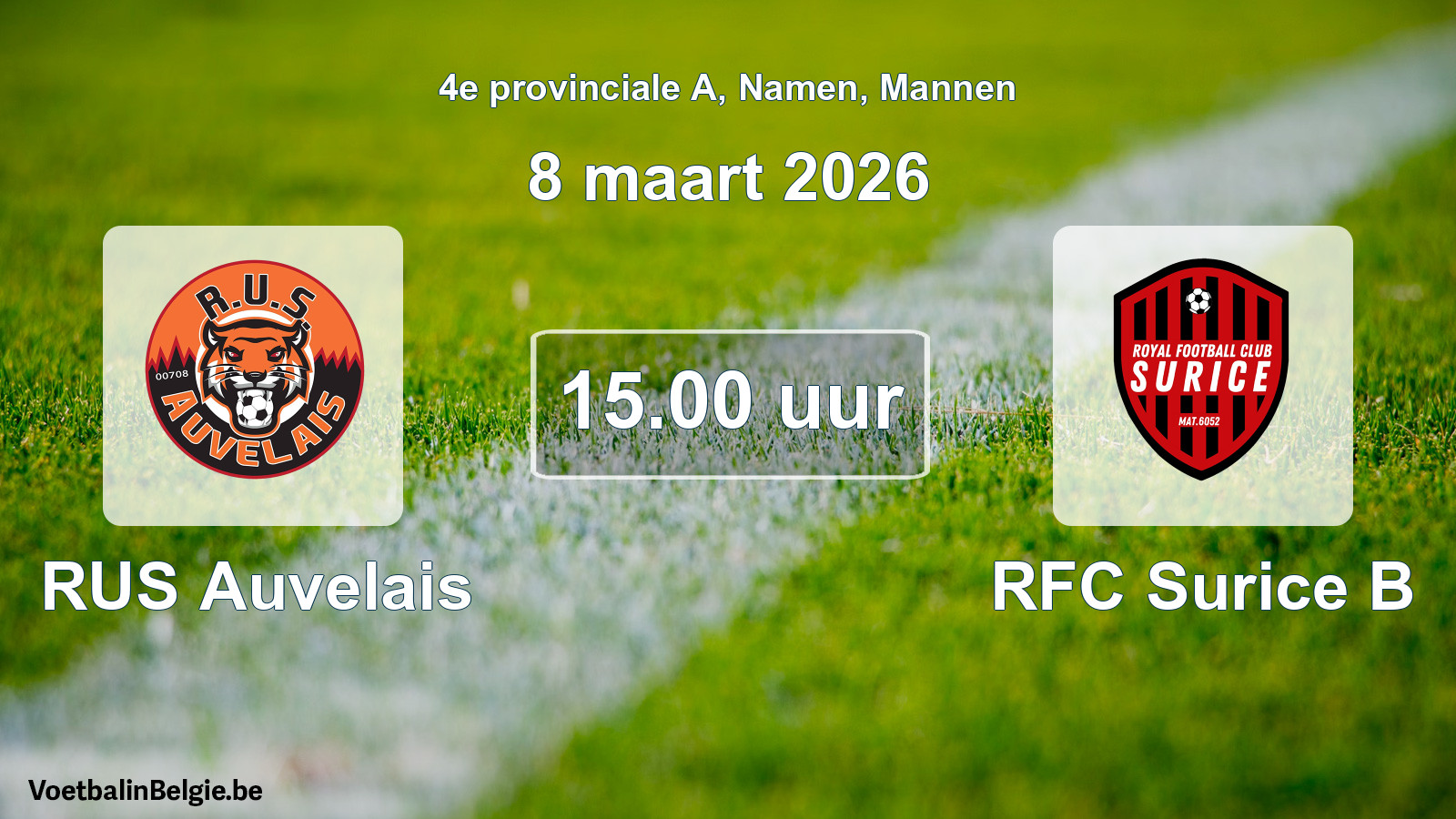 Scheduled match men football: RUS Auvelais - RFC Surice B (8 March 2026)