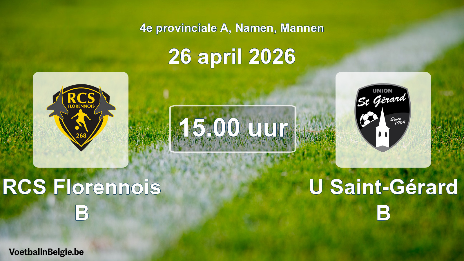 Scheduled match men football: RCS Florennois B - U Saint-Gérard B (26 April 2026)