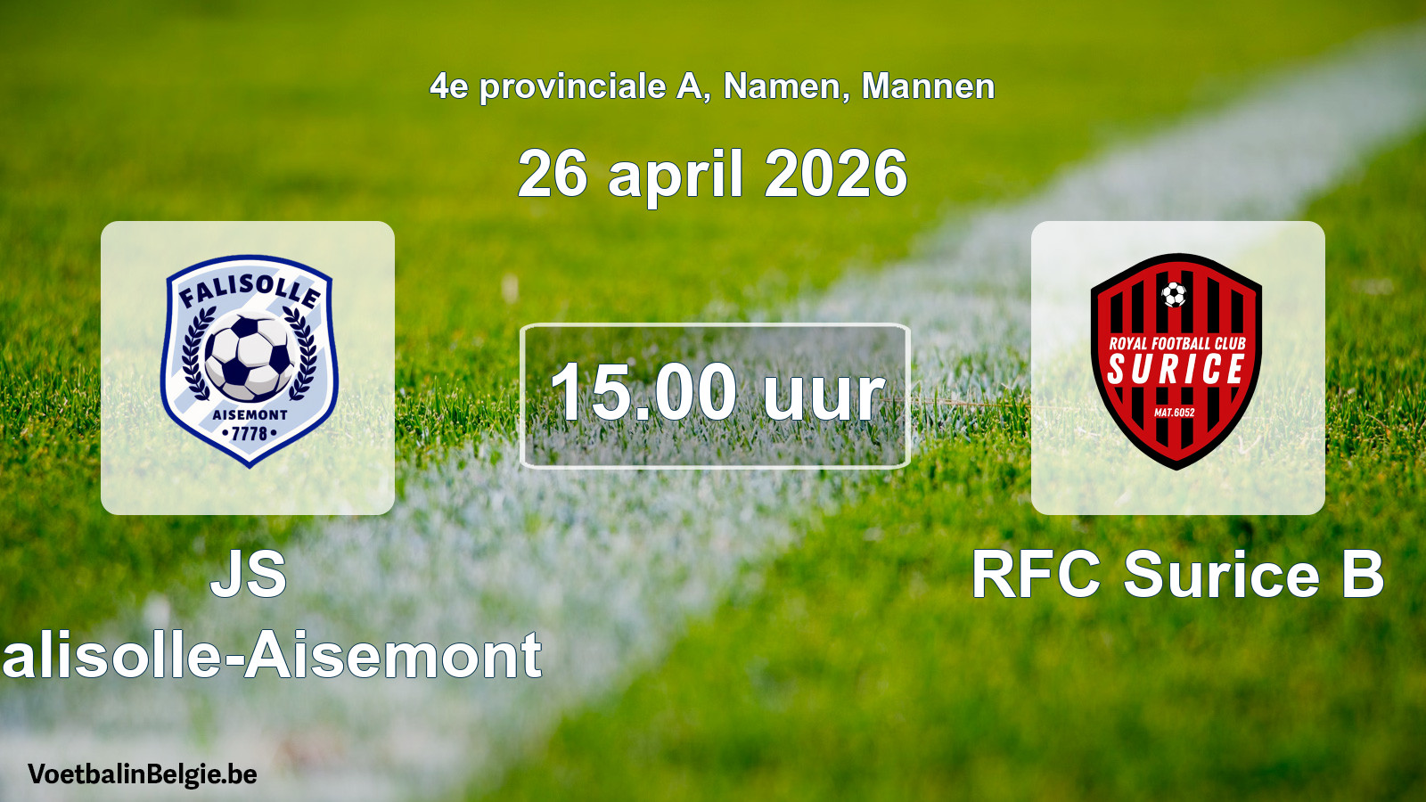 Scheduled match men football: JS Falisolle-Aisemont - RFC Surice B (26 April 2026)