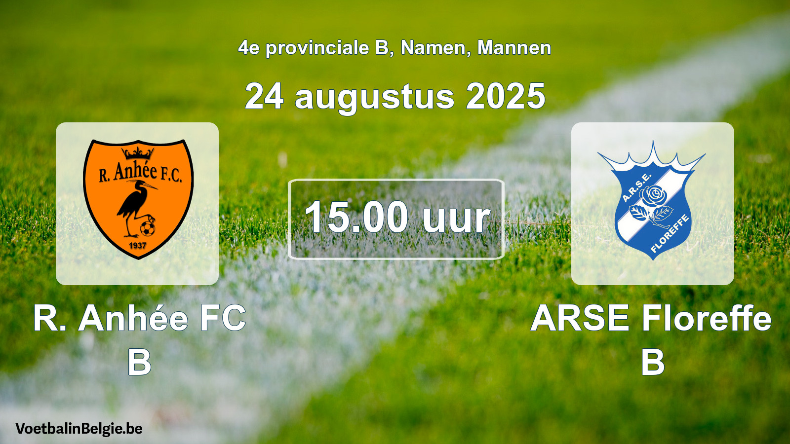Scheduled match men football: R. Anhée FC B - ARSE Floreffe B (24 August 2025)
