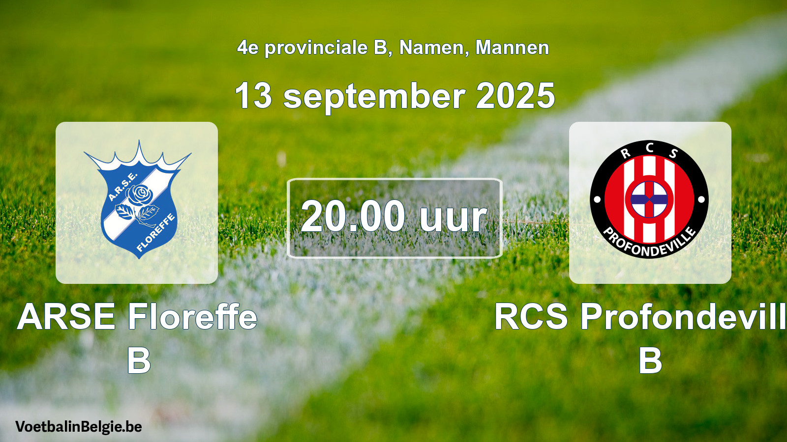 Scheduled match men football: ARSE Floreffe B - RCS Profondeville B (13 September 2025)