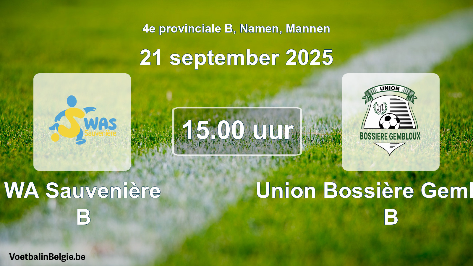 Scheduled match men football: WA Sauvenière B - Union Bossière Gembloux B (21 September 2025)