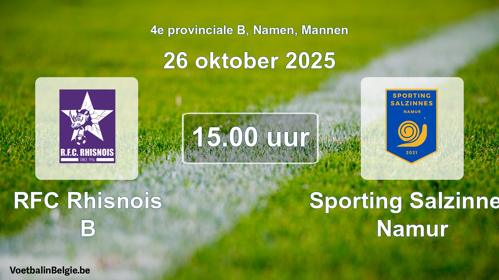 Scheduled match men football: RFC Rhisnois B - Sporting Salzinnes Namur (26 October 2025)