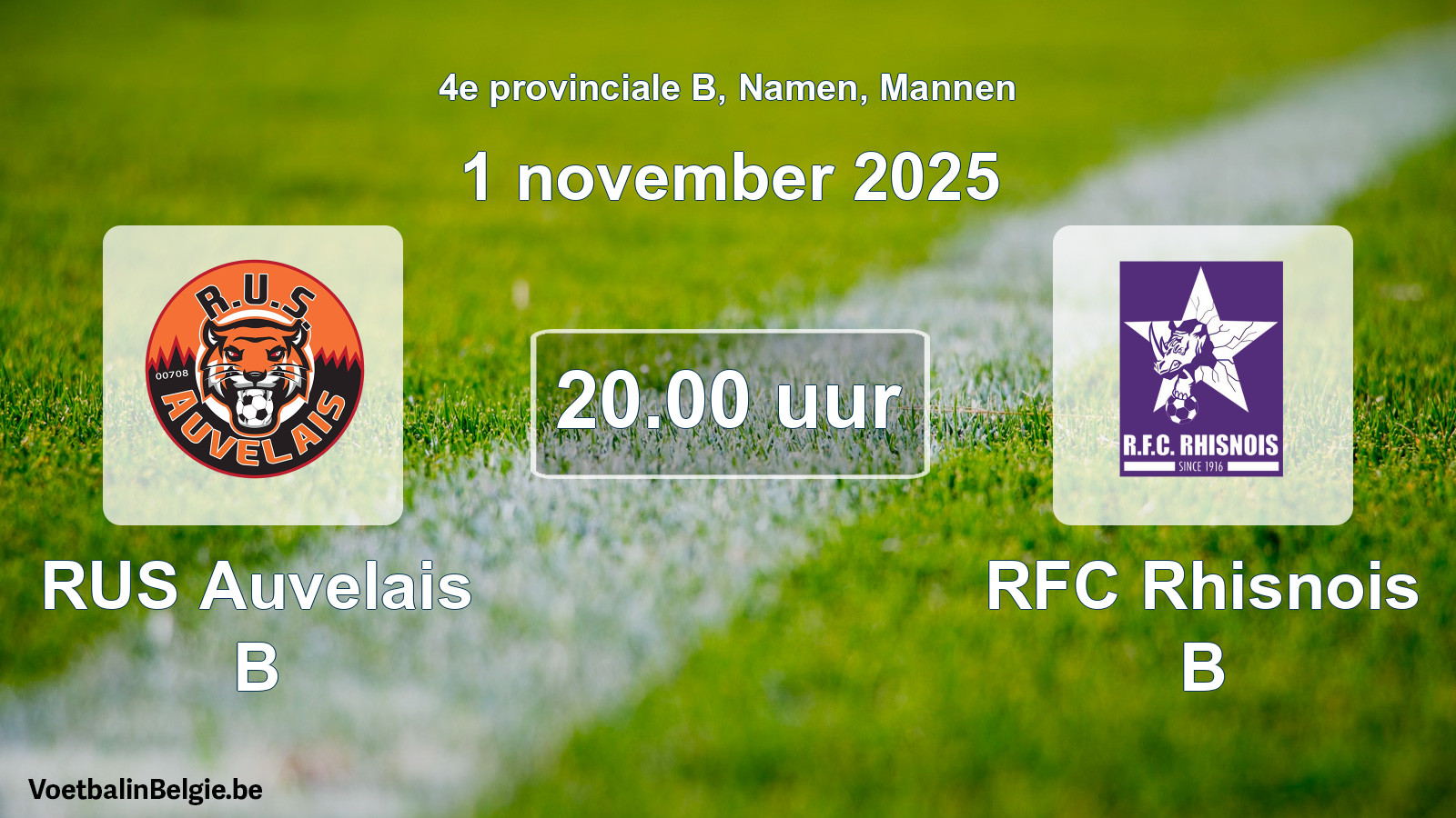 Scheduled match men football: RUS Auvelais B - RFC Rhisnois B (1 November 2025)