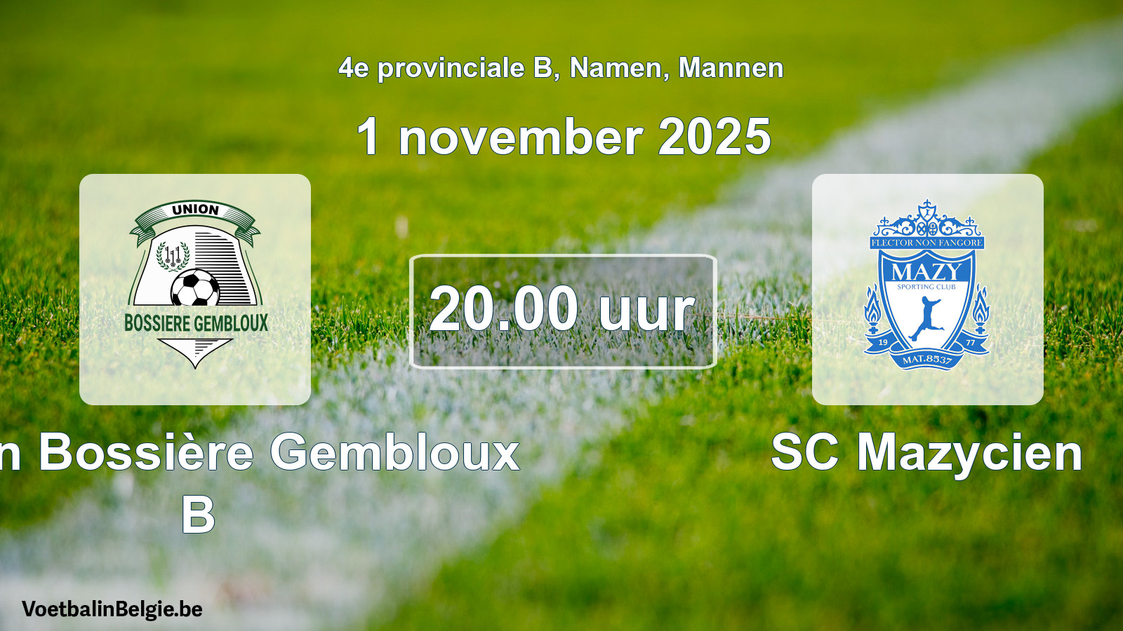 Scheduled match men football: Union Bossière Gembloux B - SC Mazycien (1 November 2025)