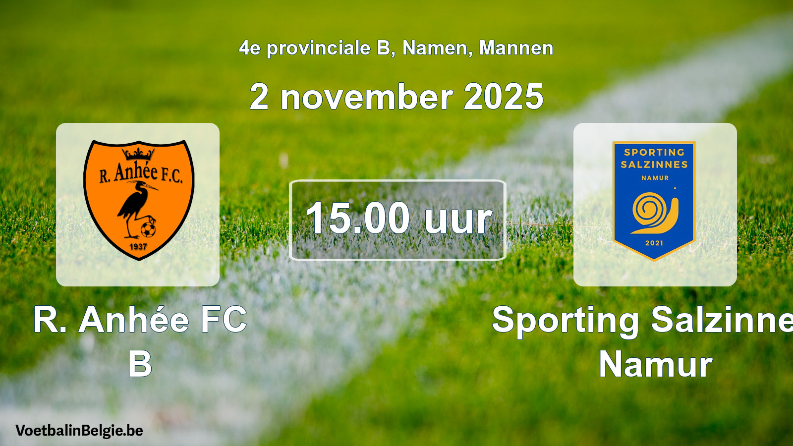 Scheduled match men football: R. Anhée FC B - Sporting Salzinnes Namur (2 November 2025)