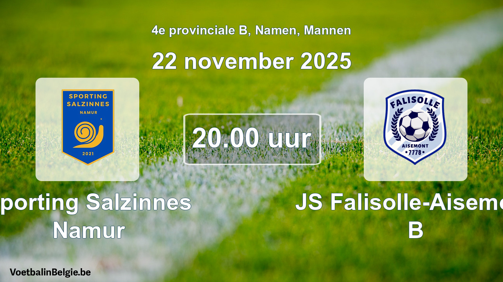 Scheduled match men football: Sporting Salzinnes Namur - JS Falisolle-Aisemont B (22 November 2025)