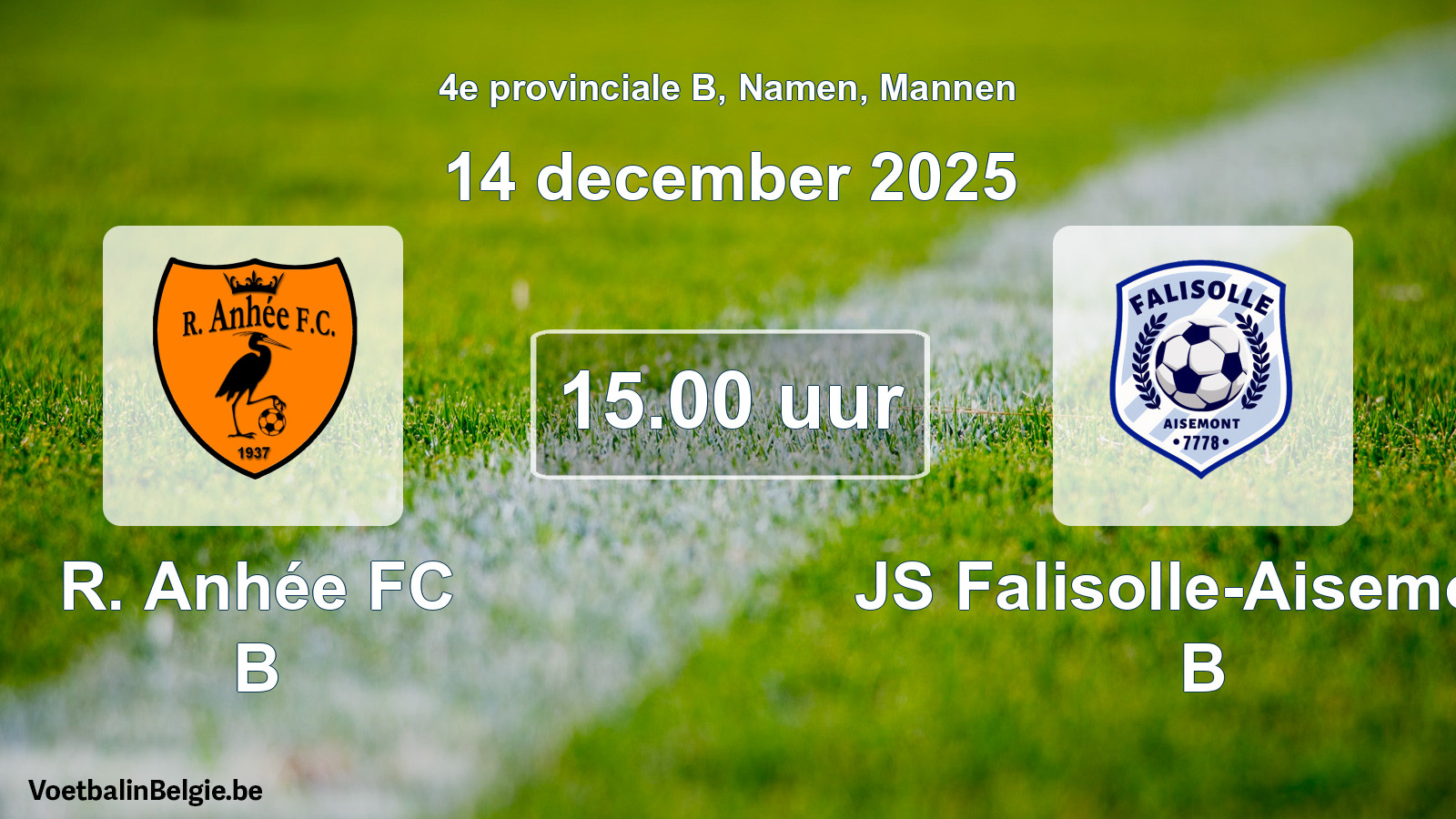 Scheduled match men football: R. Anhée FC B - JS Falisolle-Aisemont B (14 December 2025)