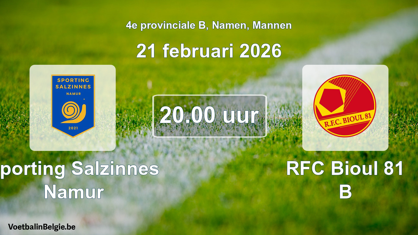 Scheduled match men football: Sporting Salzinnes Namur - RFC Bioul 81 B (21 February 2026)
