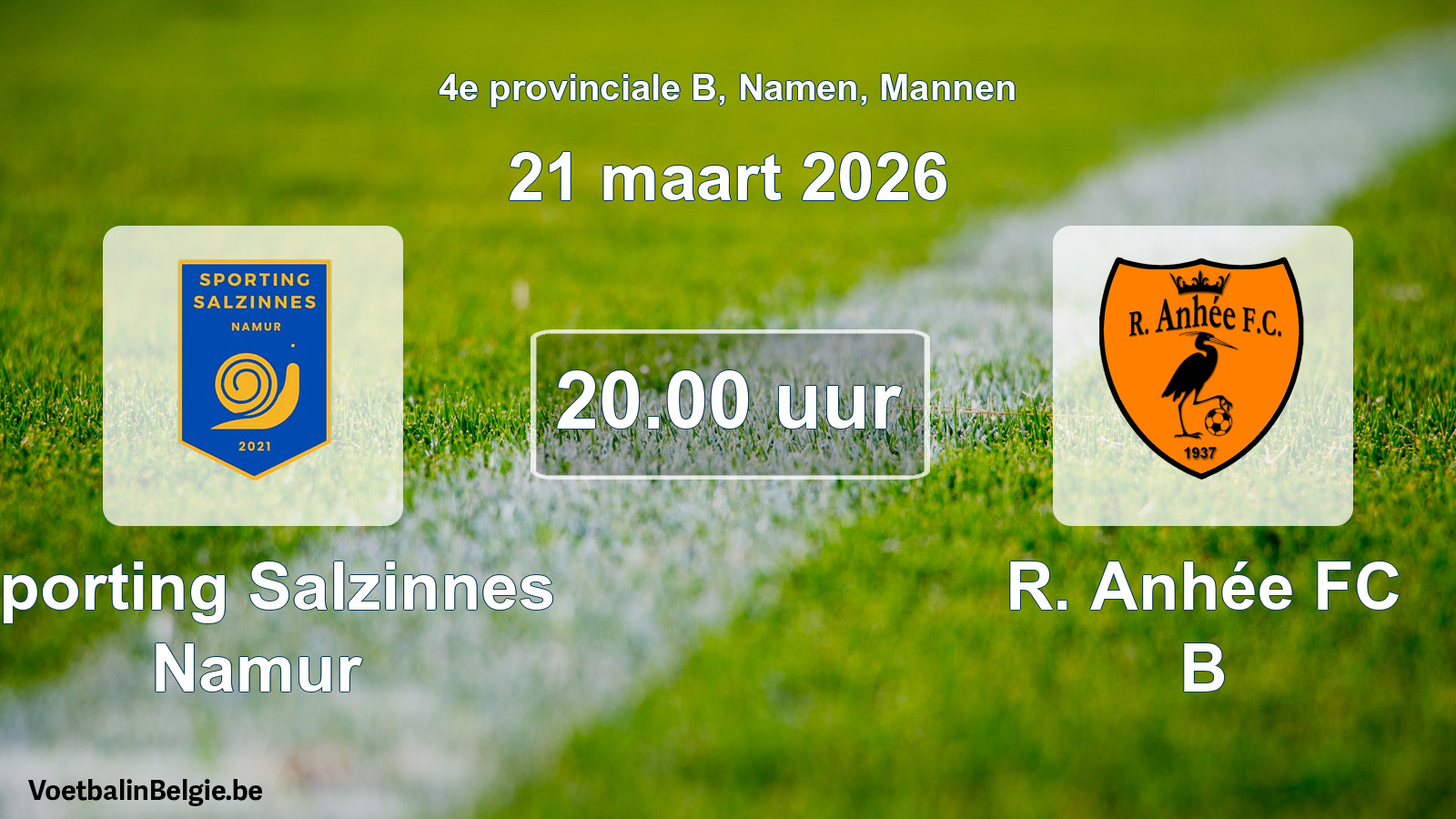Scheduled match men football: Sporting Salzinnes Namur - R. Anhée FC B (21 March 2026)