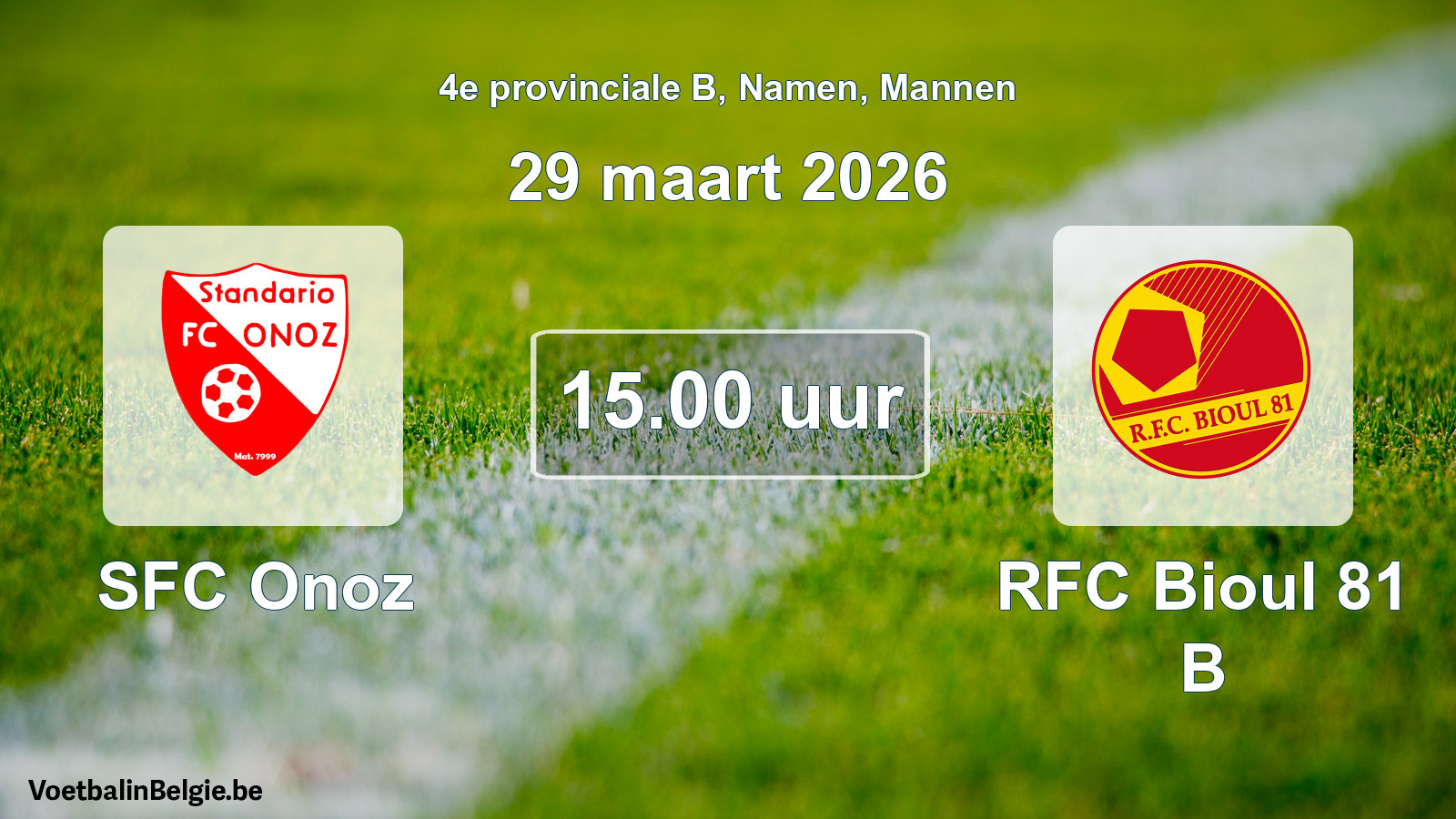 Geplande wedstrijd mannenvoetbal: SFC Onoz - RFC Bioul 81 B (29 maart 2026)