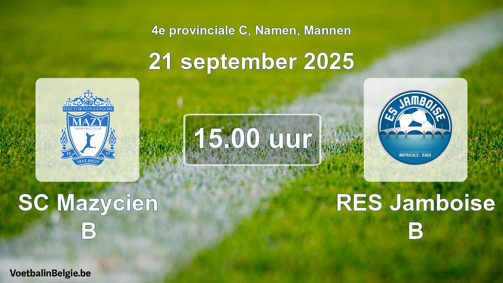 Scheduled match men football: SC Mazycien B - RES Jamboise B (21 September 2025)