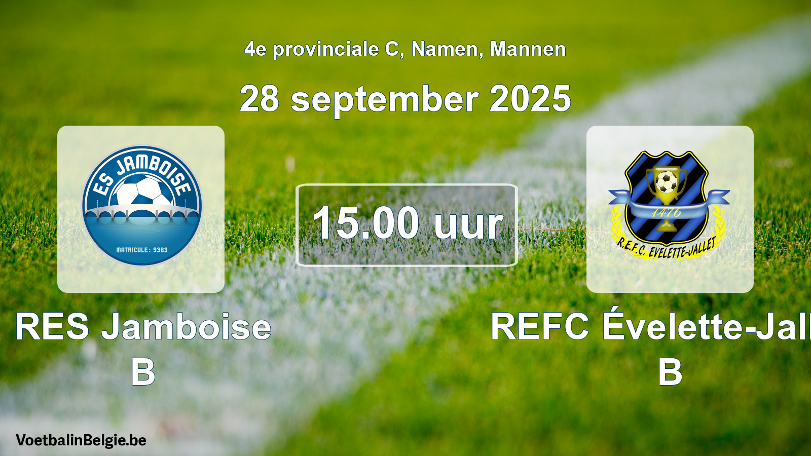 Scheduled match men football: RES Jamboise B - REFC Évelette-Jallet B (28 September 2025)