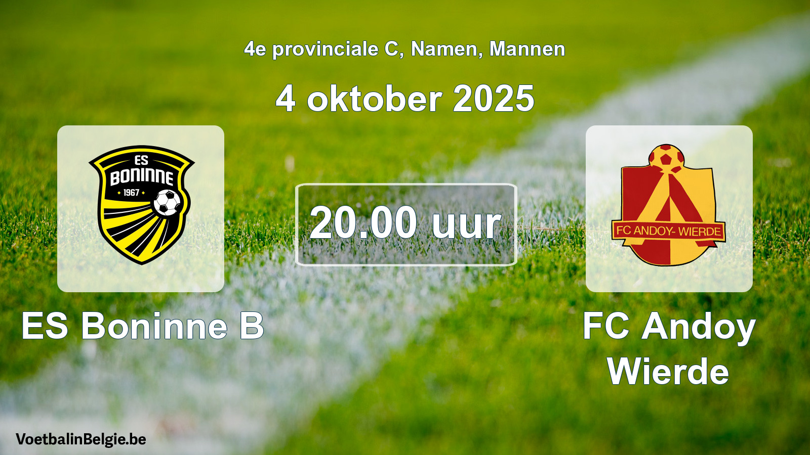Scheduled match men football: ES Boninne B - FC Andoy Wierde (4 October 2025)