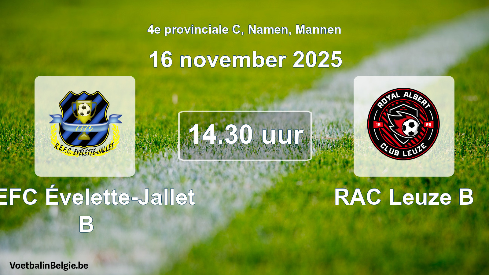 Scheduled match men football: REFC Évelette-Jallet B - RAC Leuze B (16 November 2025)