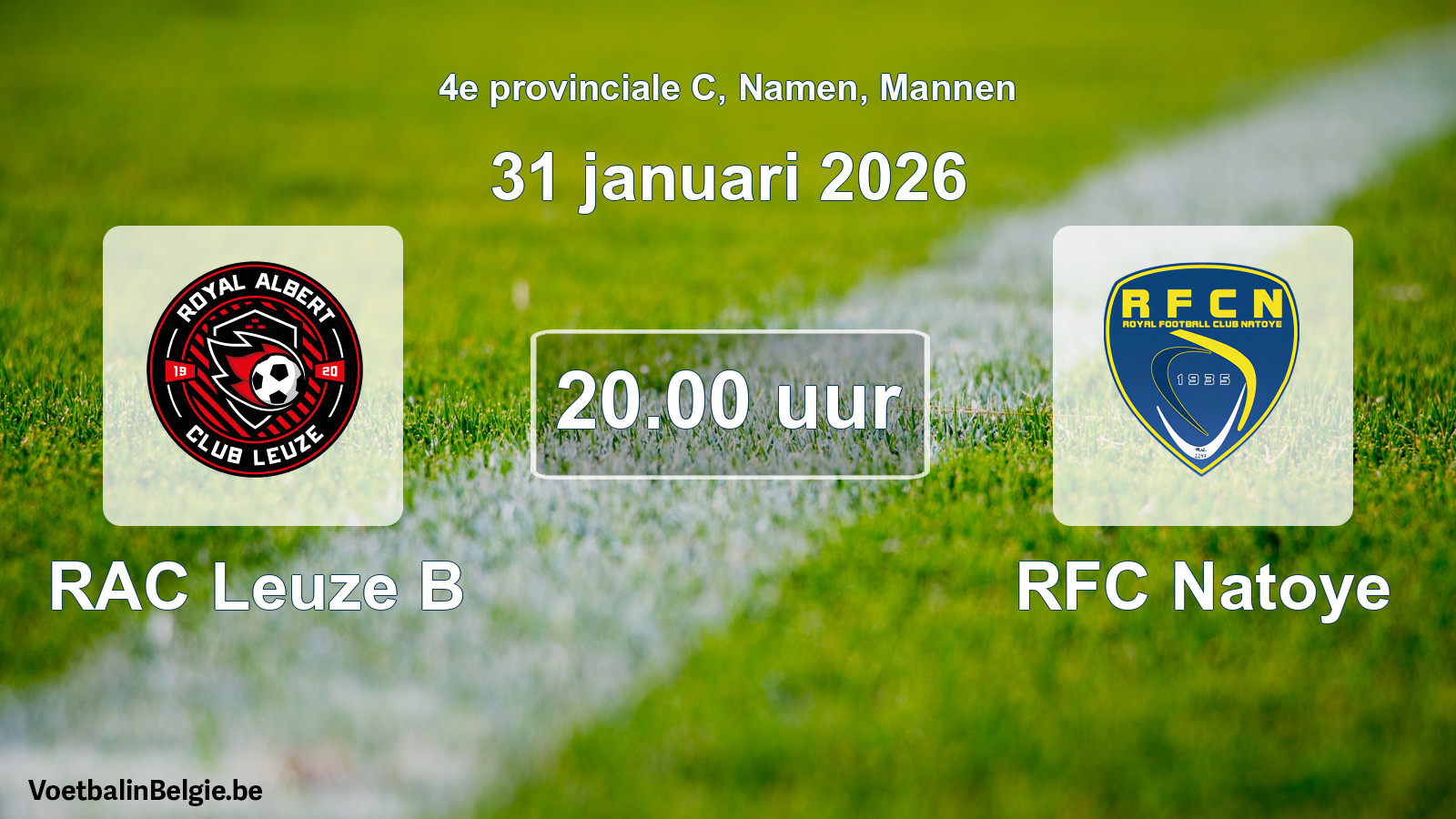 Scheduled match men football: RAC Leuze B - RFC Natoye (31 January 2026)