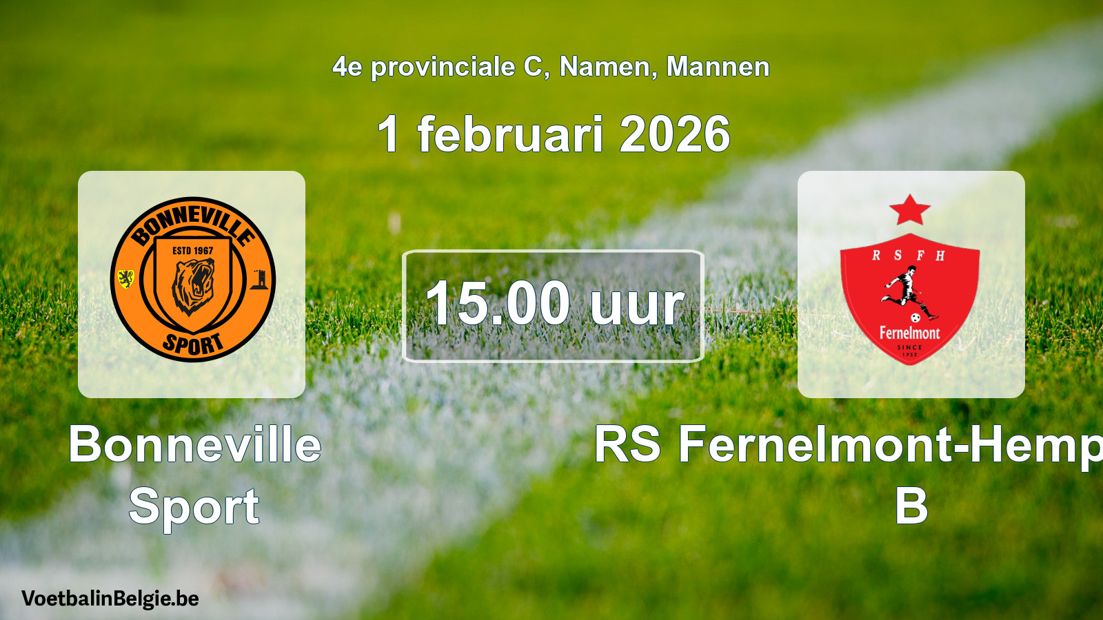 Scheduled match men football: Bonneville Sport - RS Fernelmont-Hemptinne B (1 February 2026)