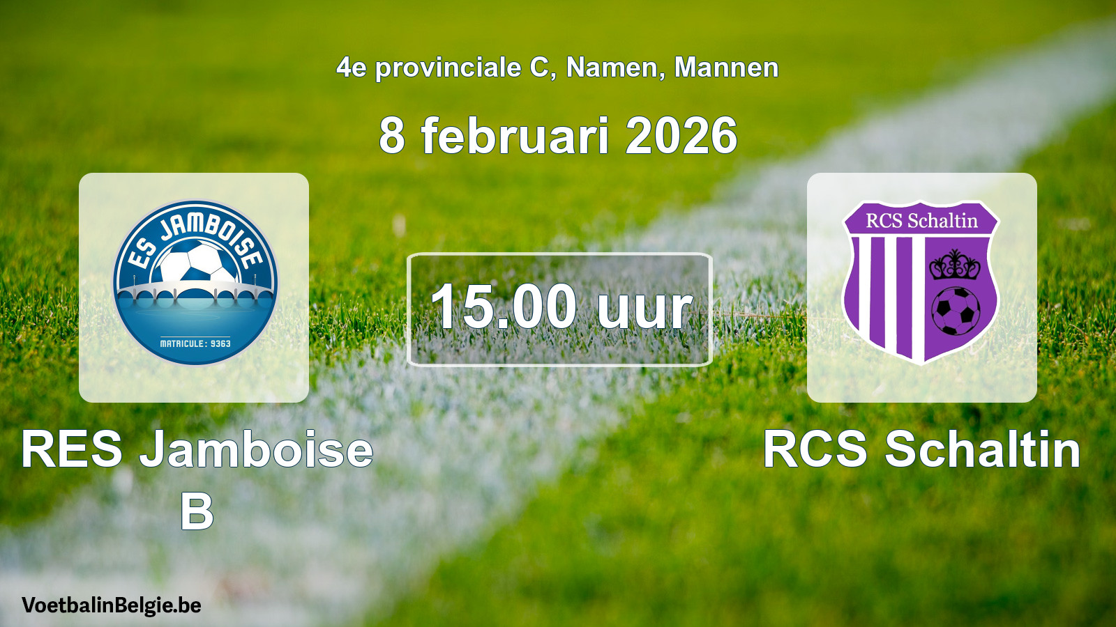 Scheduled match men football: RES Jamboise B - RCS Schaltin (8 February 2026)