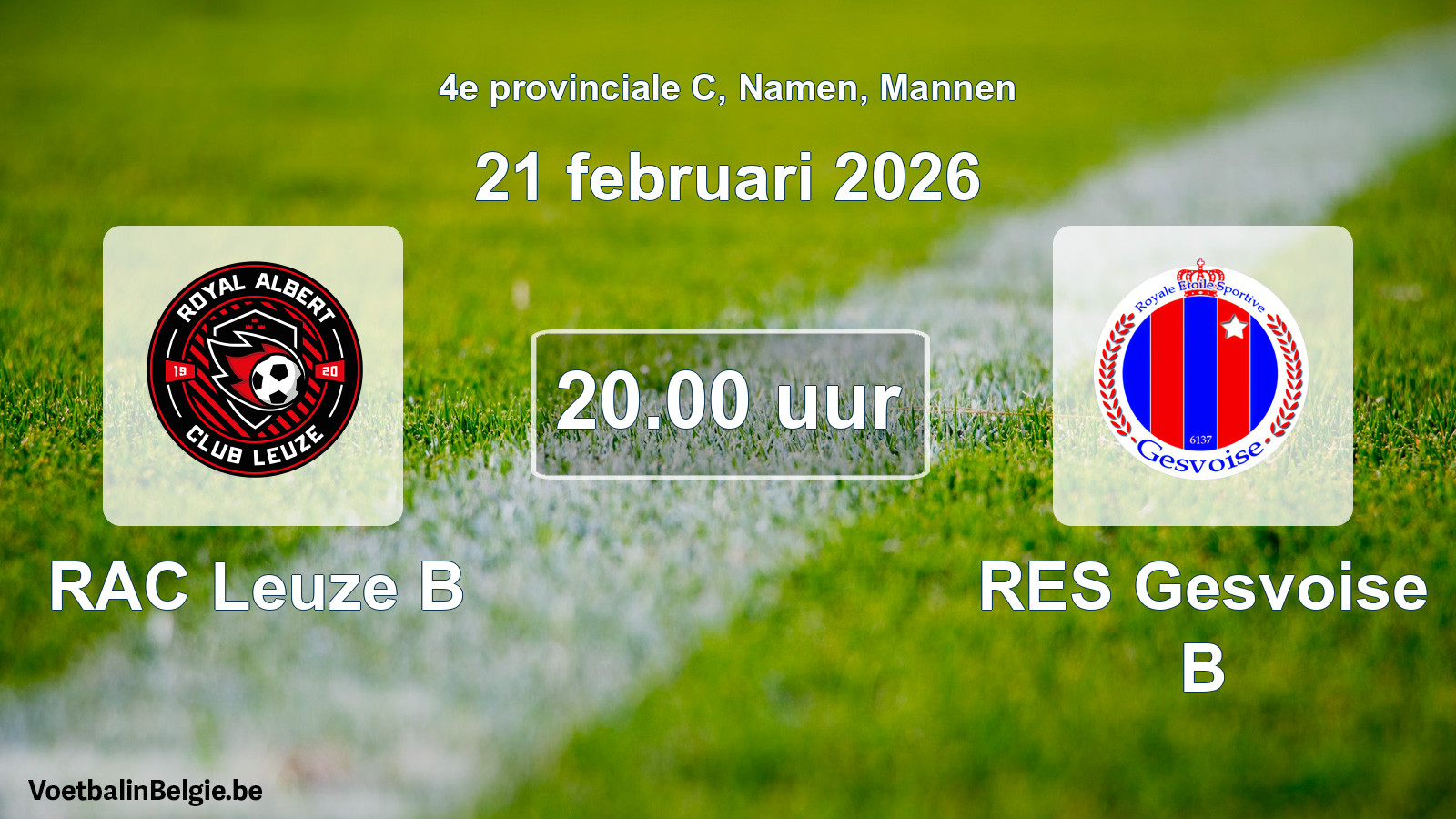 Scheduled match men football: RAC Leuze B - RES Gesvoise B (21 February 2026)