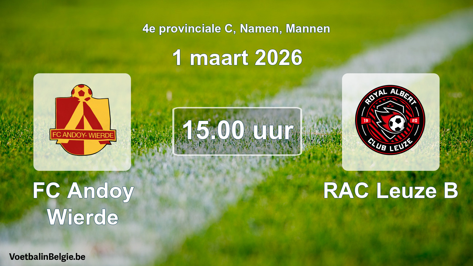 Scheduled match men football: FC Andoy Wierde - RAC Leuze B (1 March 2026)