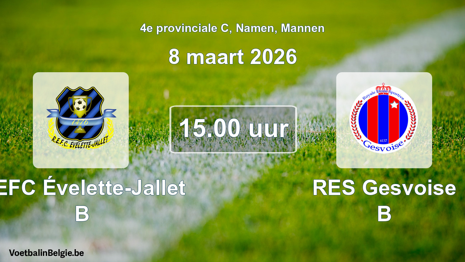 Scheduled match men football: REFC Évelette-Jallet B - RES Gesvoise B (8 March 2026)