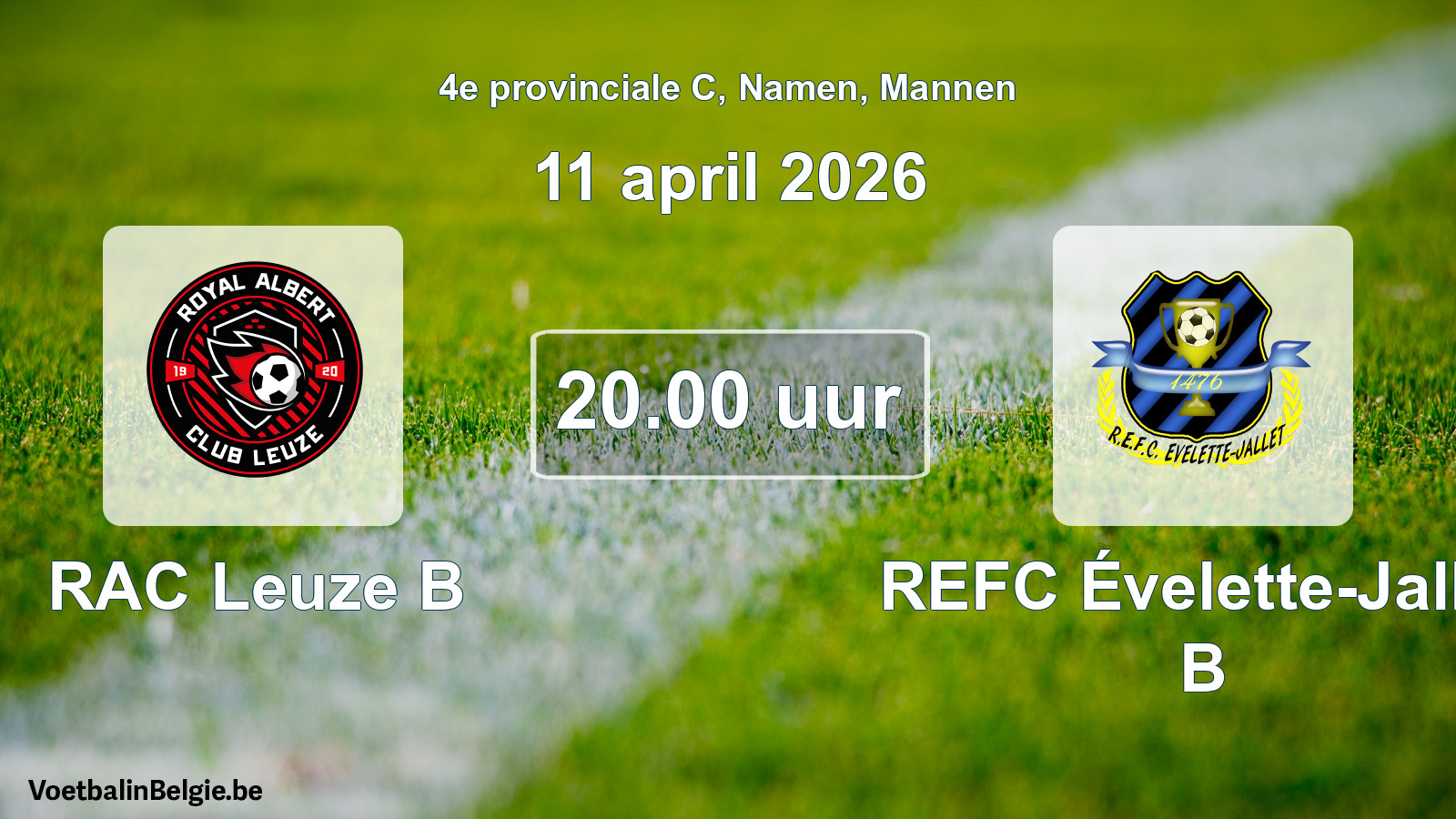 Scheduled match men football: RAC Leuze B - REFC Évelette-Jallet B (11 April 2026)
