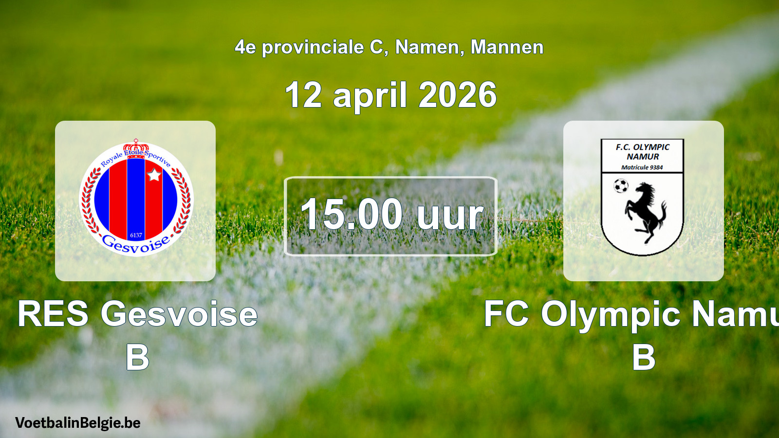 Scheduled match men football: RES Gesvoise B - FC Olympic Namur B (12 April 2026)