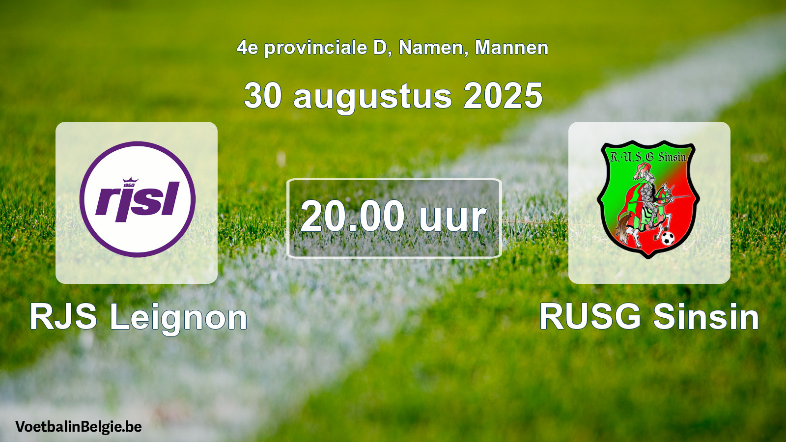 Scheduled match men football: RJS Leignon - RUSG Sinsin (30 August 2025)