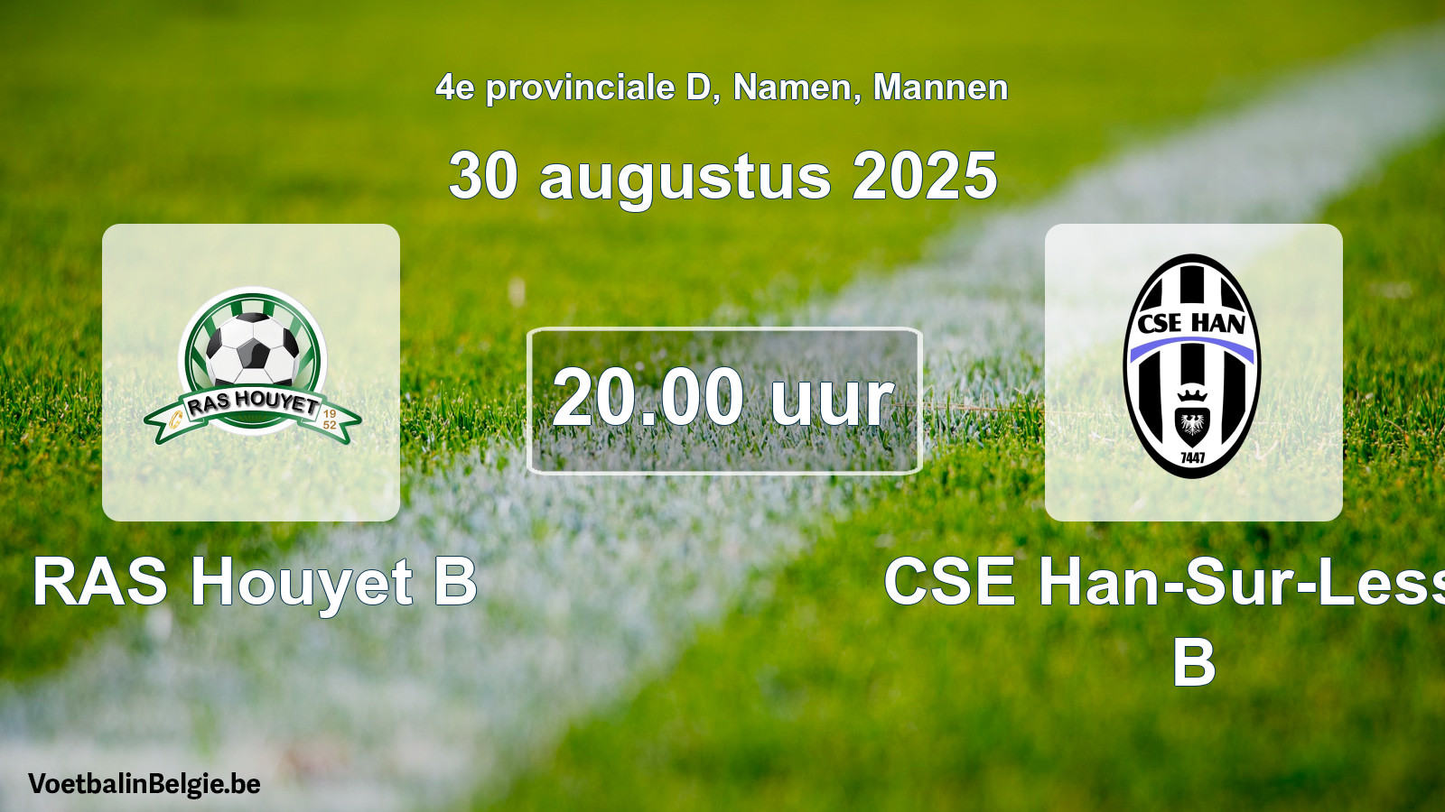 Scheduled match men football: RAS Houyet B - CSE Han-Sur-Lesse B (30 August 2025)