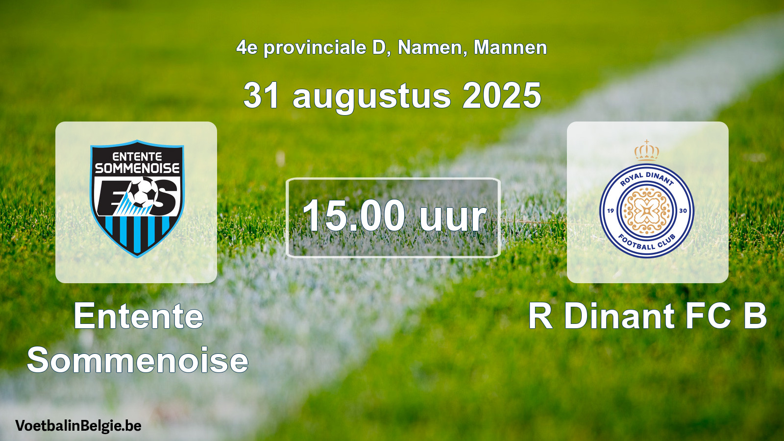 Scheduled match men football: Entente Sommenoise - R Dinant FC B (31 August 2025)