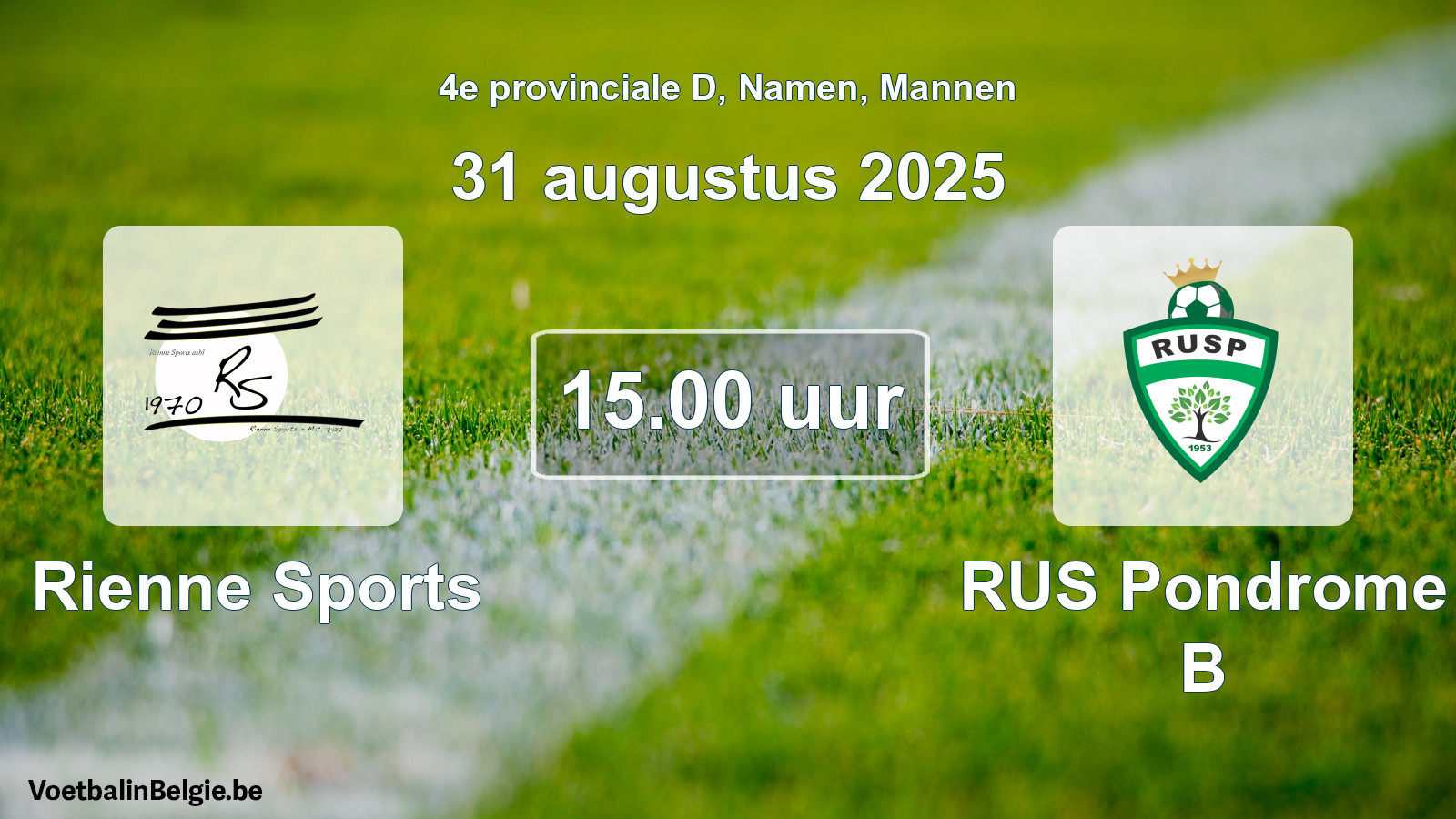 Scheduled match men football: Rienne Sports - RUS Pondrome B (31 August 2025)