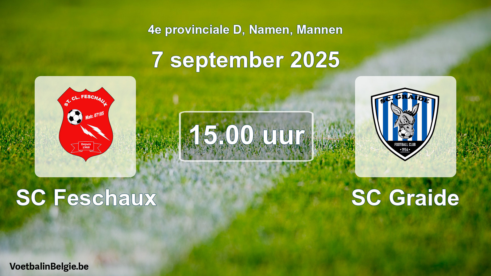 Scheduled match men football: SC Feschaux - SC Graide (7 September 2025)