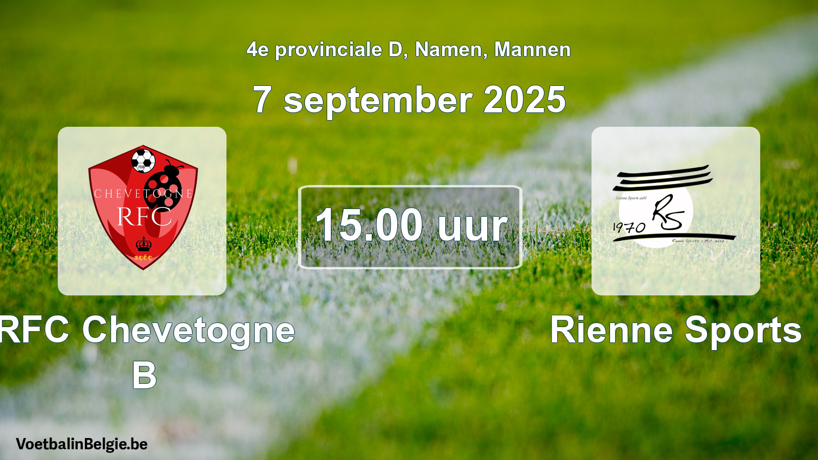 Scheduled match men football: RFC Chevetogne B - Rienne Sports (7 September 2025)