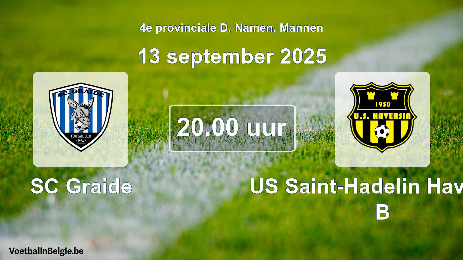 Scheduled match men football: SC Graide - US Saint-Hadelin Haversin B (13 September 2025)