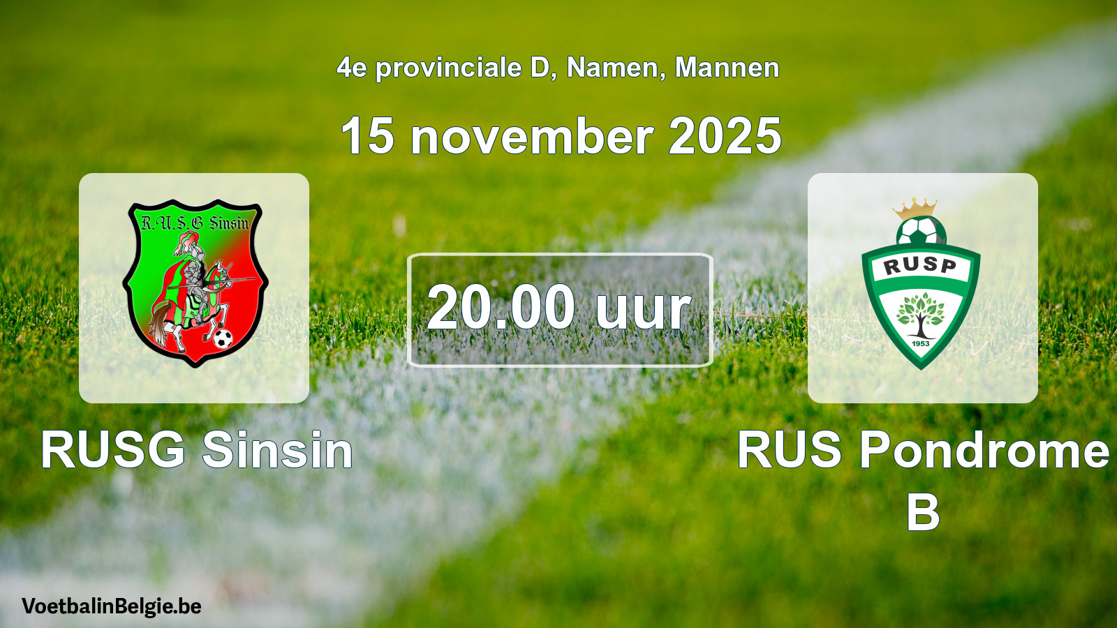 Geplantes Spiel männer-Fußball: RUSG Sinsin - RUS Pondrome B (15 November 2025)