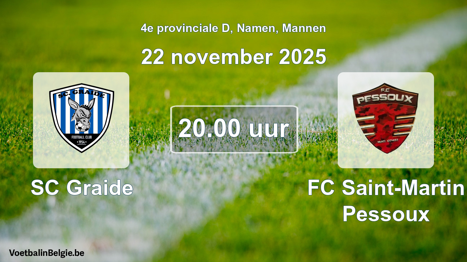 Scheduled match men football: SC Graide - FC Saint-Martin Pessoux (22 November 2025)