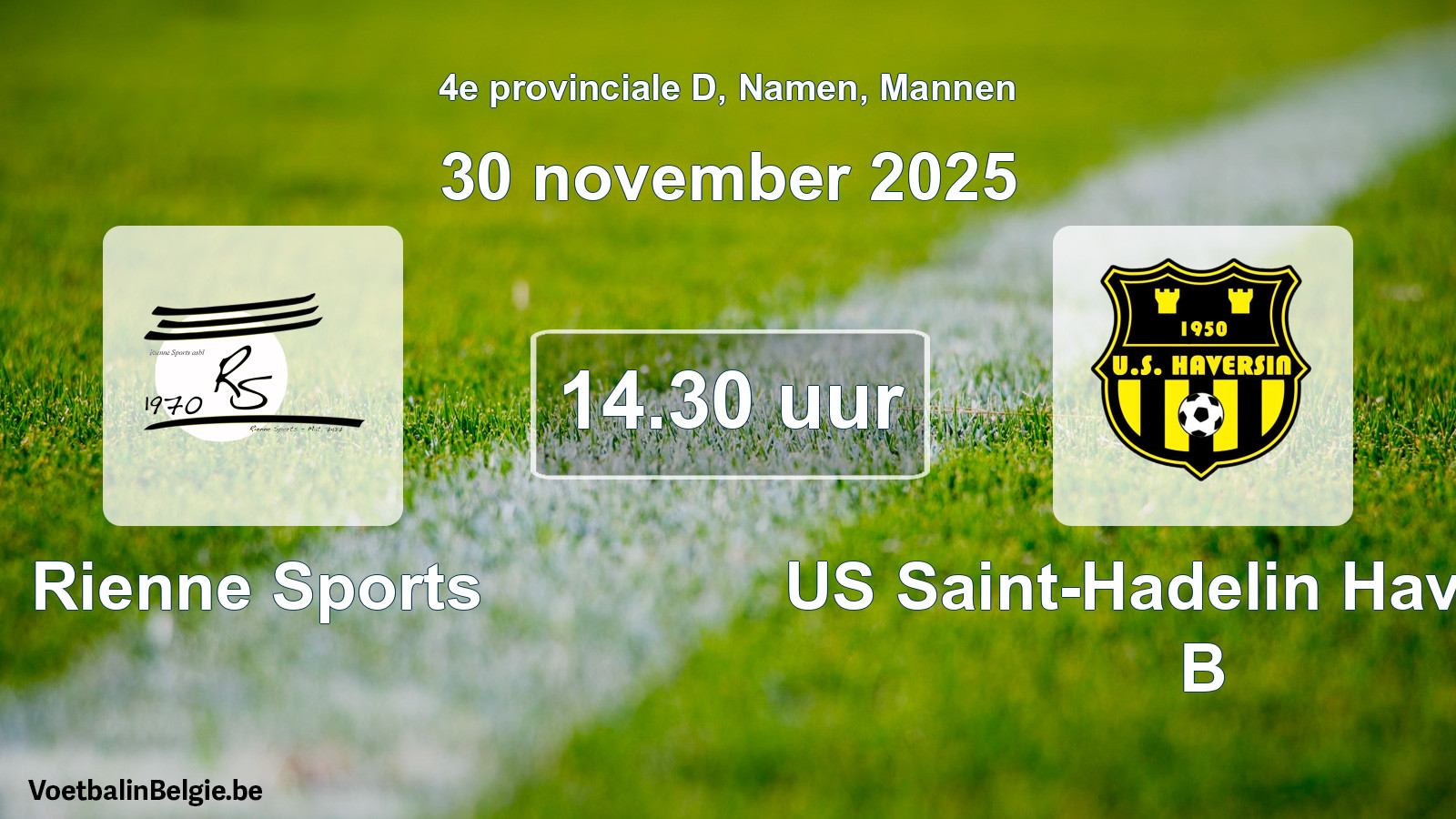 Match prévu football hommes: Rienne Sports - US Saint-Hadelin Haversin B (30 novembre 2025)