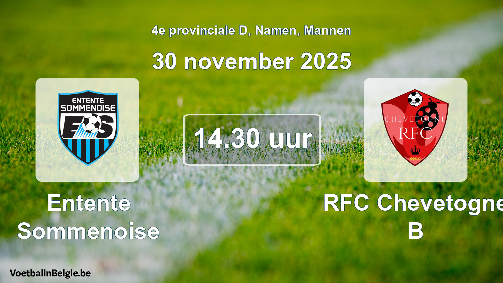 Scheduled match men football: Entente Sommenoise - RFC Chevetogne B (30 November 2025)