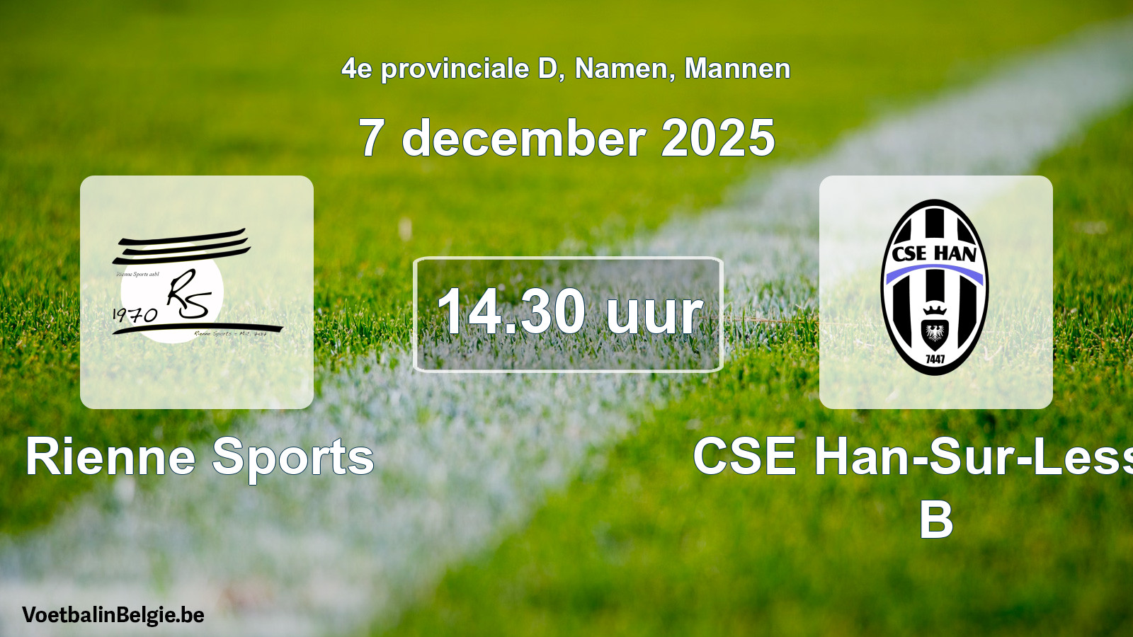 Scheduled match men football: Rienne Sports - CSE Han-Sur-Lesse B (7 December 2025)