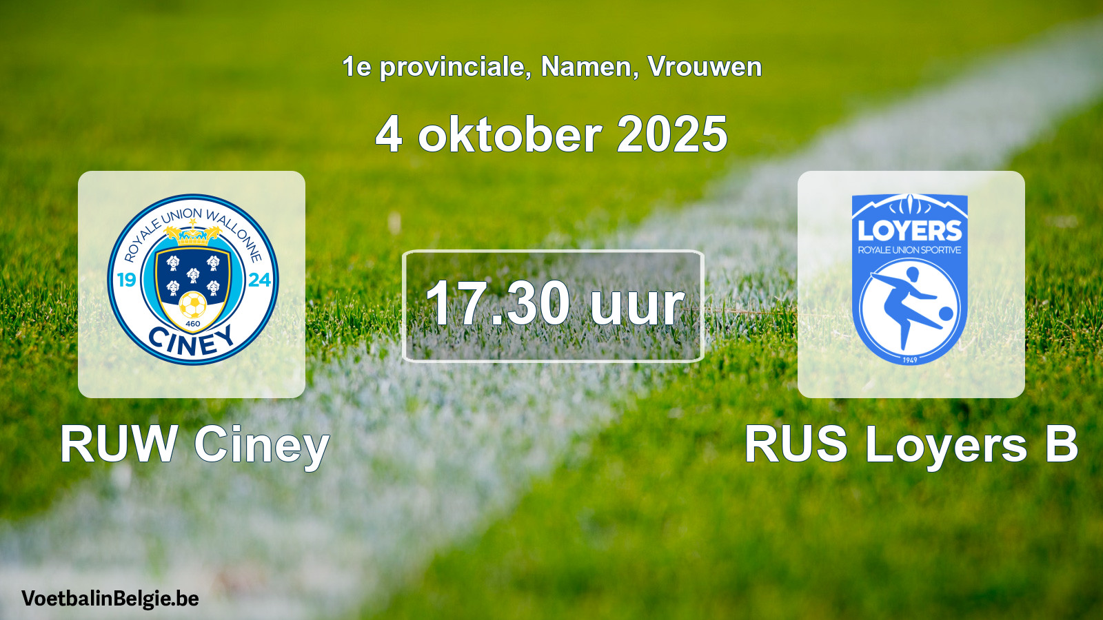 Geplande wedstrijd vrouwenvoetbal: RUW Ciney - RUS Loyers B (4 oktober 2025)