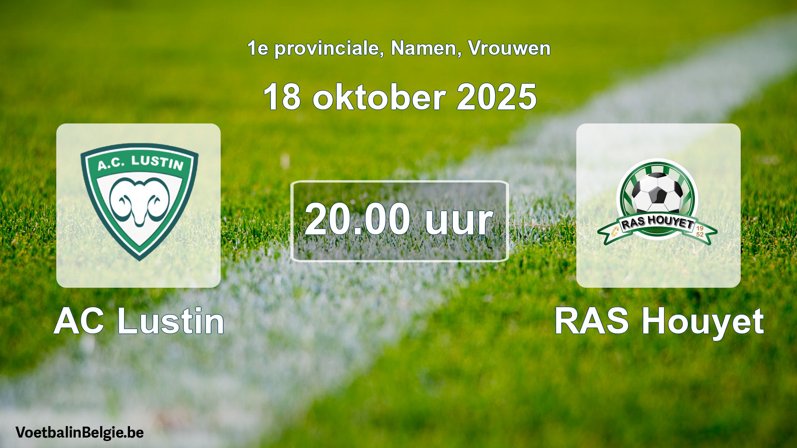 Scheduled match women football: AC Lustin - RAS Houyet (18 October 2025)