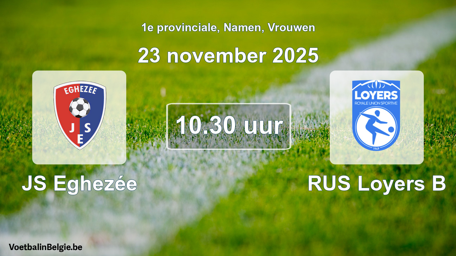 Scheduled match women football: JS Eghezée - RUS Loyers B (23 November 2025)