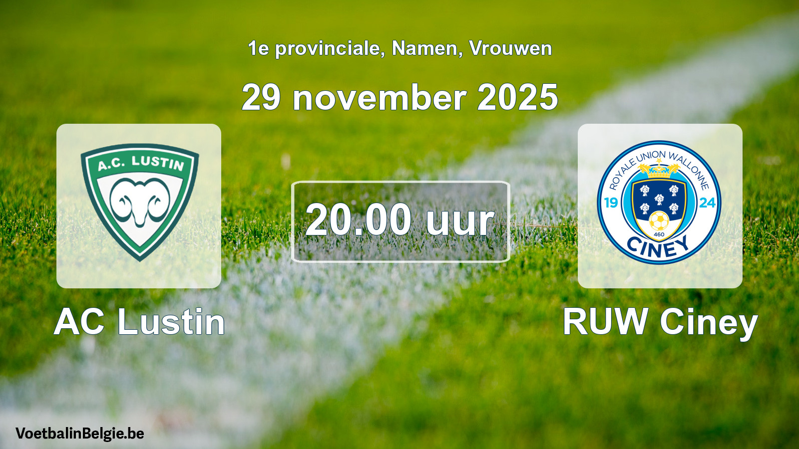 Geplantes Spiel frauen-Fußball: AC Lustin - RUW Ciney (29 November 2025)