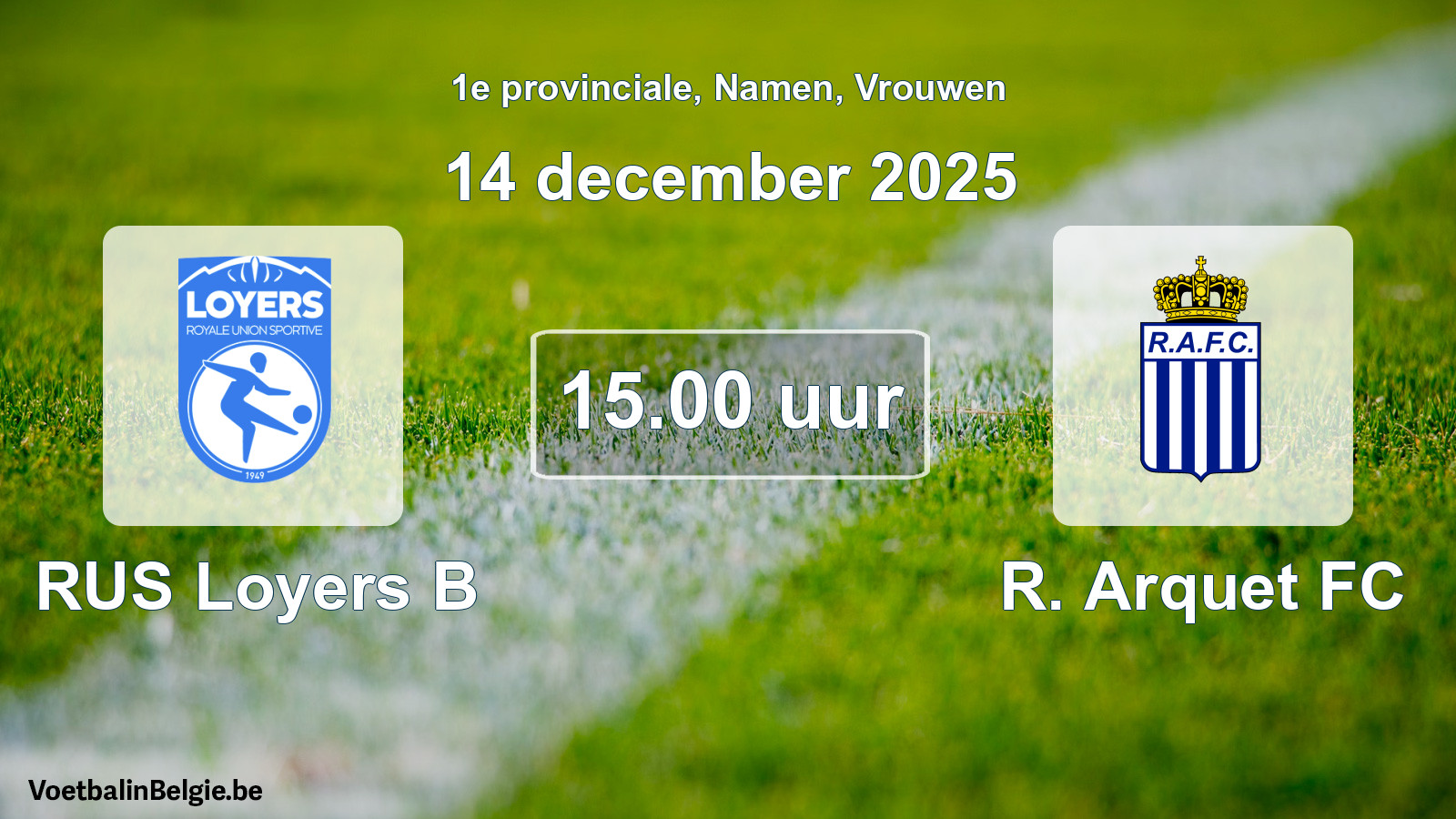 Scheduled match women football: RUS Loyers B - R. Arquet FC (14 December 2025)