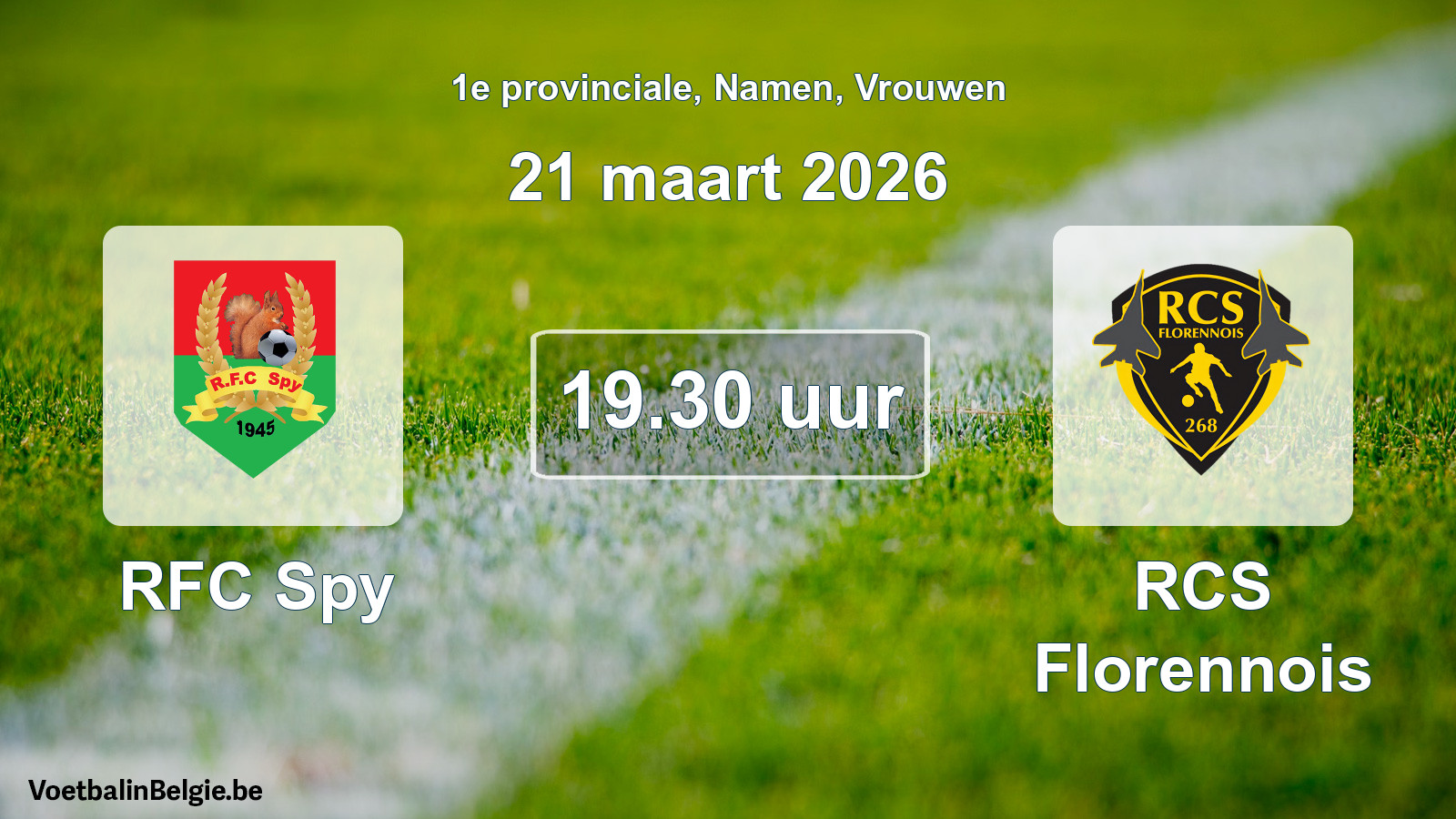 Scheduled match women football: RFC Spy - RCS Florennois (21 March 2026)