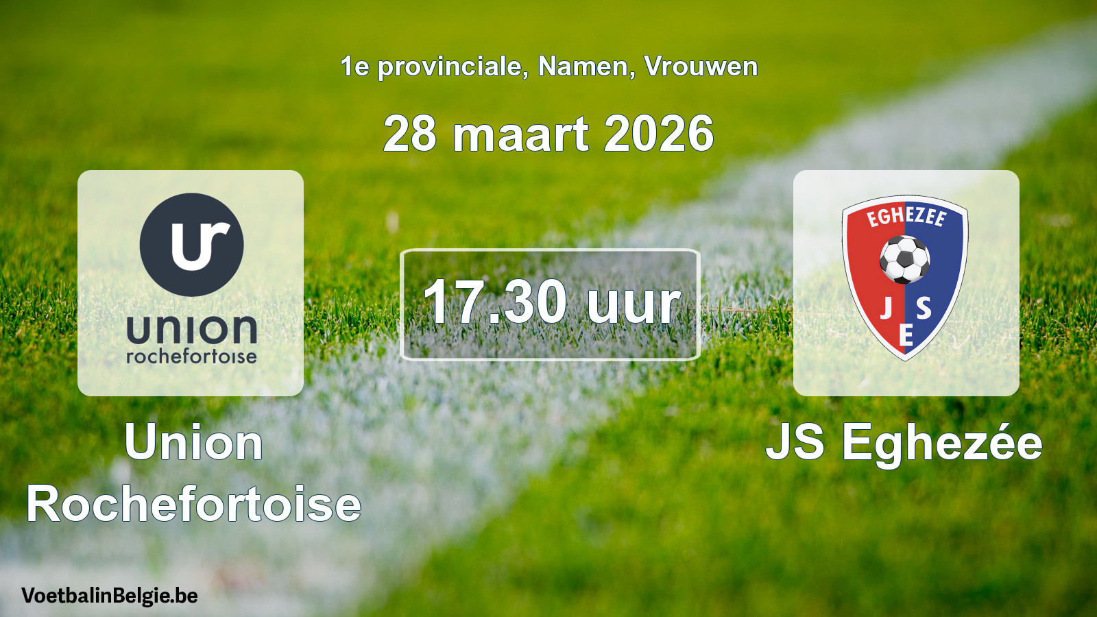 Scheduled match women football: Union Rochefortoise - JS Eghezée (28 March 2026)
