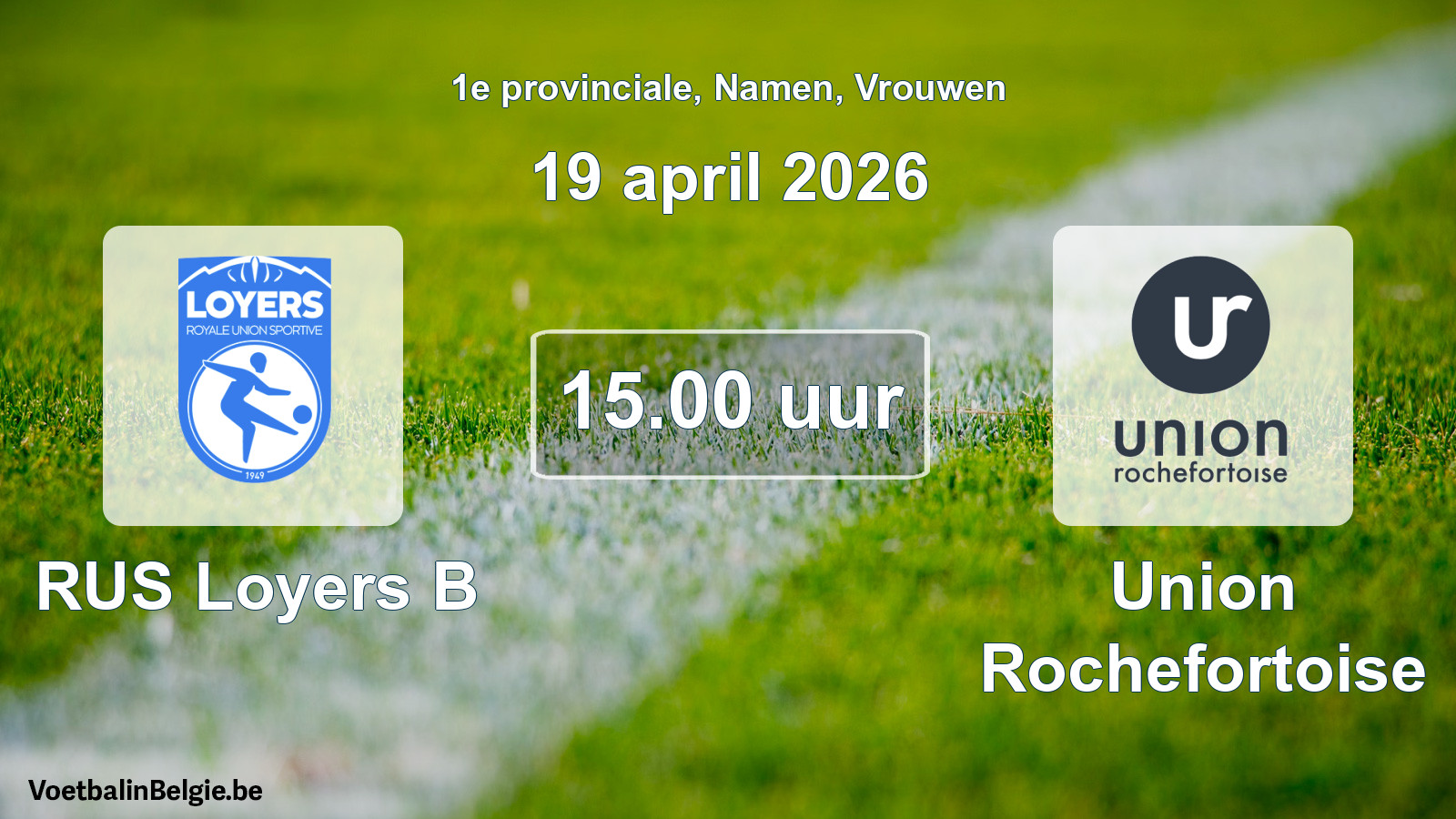 Scheduled match women football: RUS Loyers B - Union Rochefortoise (19 April 2026)