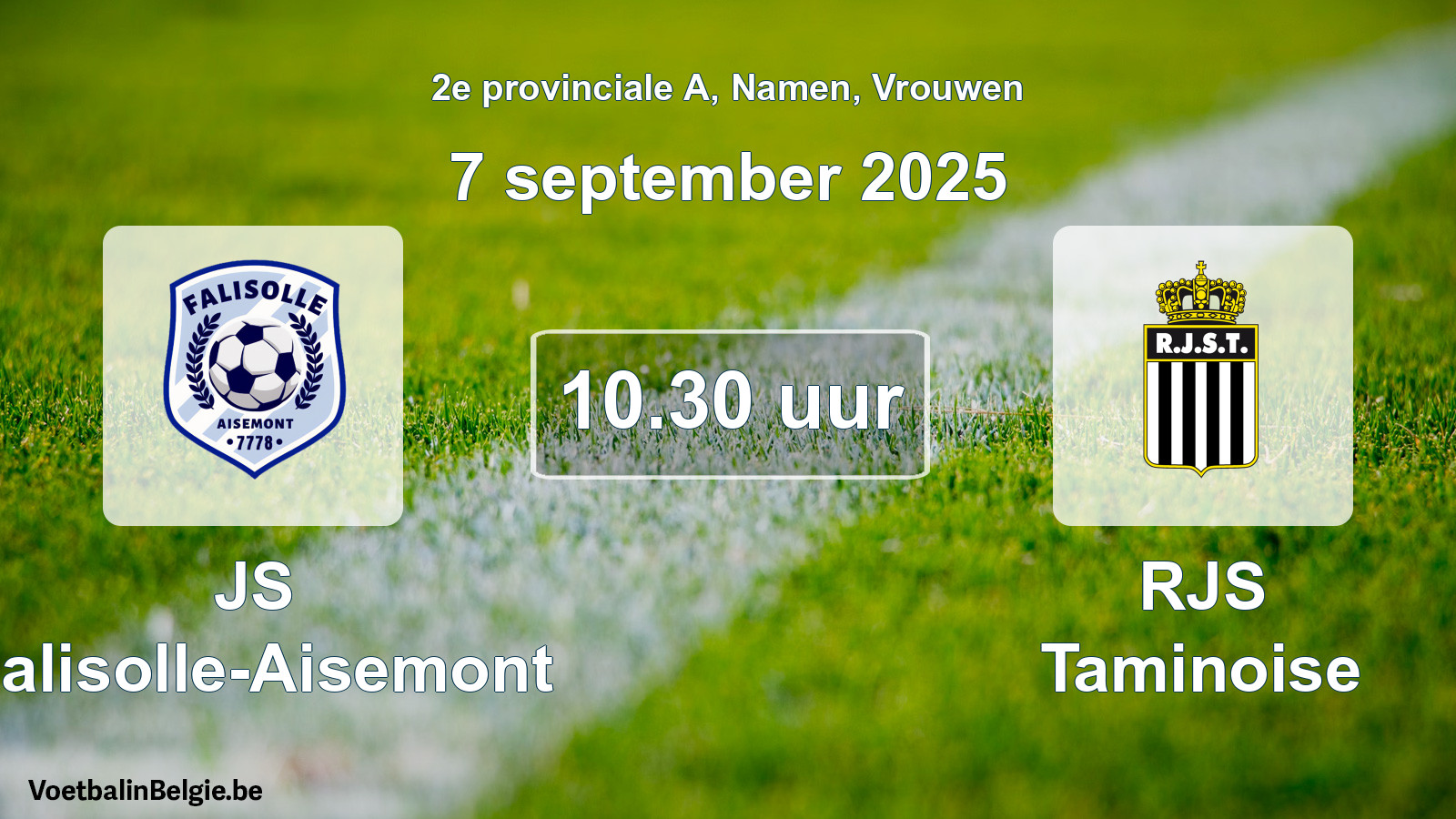 Scheduled match women football: JS Falisolle-Aisemont - RJS Taminoise (7 September 2025)