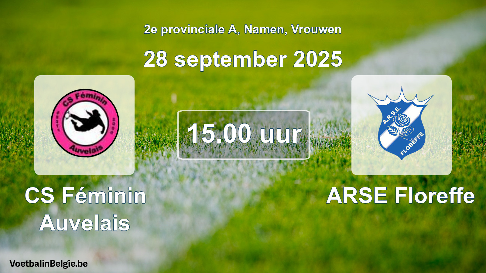 Scheduled match women football: CS Féminin Auvelais - ARSE Floreffe (28 September 2025)
