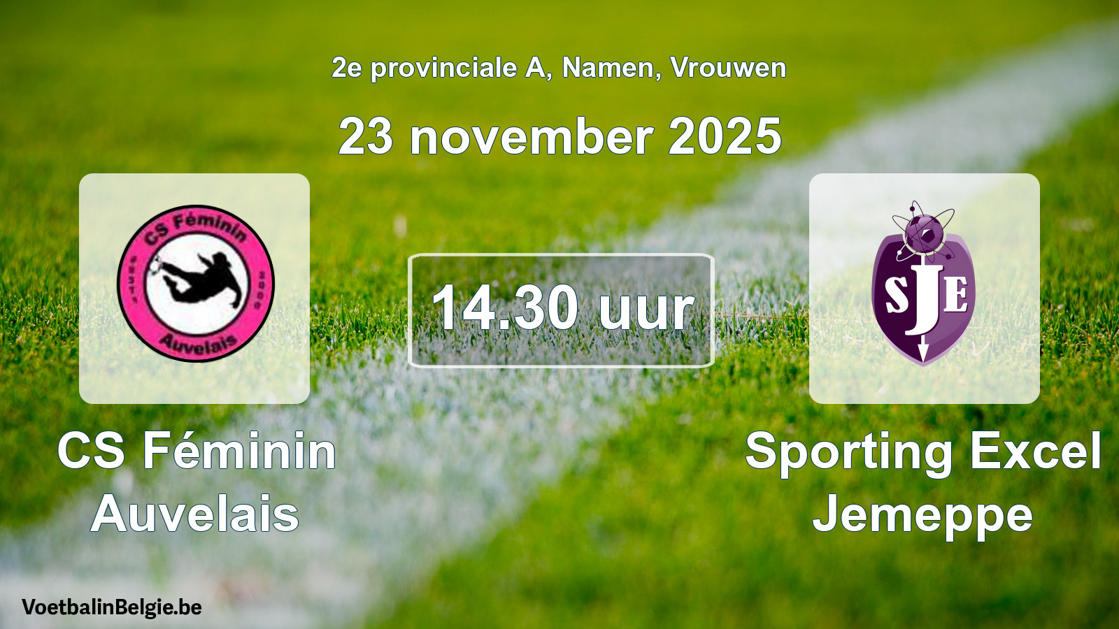 Scheduled match women football: CS Féminin Auvelais - Sporting Excel Jemeppe (23 November 2025)